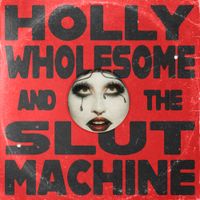 Fake Dad - Holly Wholesome and the Slut Machine