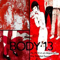Body 13 - #054: As, Pent in an Aquarium, the Troutlet Swims