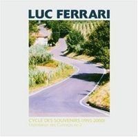 Luc Ferrari - Cycle des souvenirs (1995-2000): Exploitation des concepts n&deg; 2