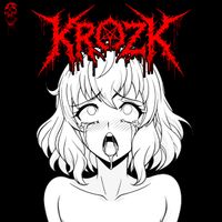 KROZR - UNHOLY WETNESS