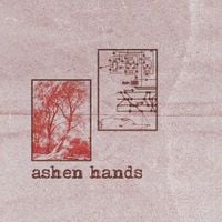 Ashen Hands - Ashen Hands