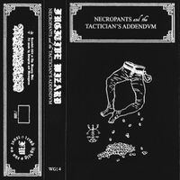 Fugitive Wizard - Necropants and the Tactician's Addendum