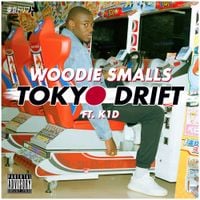 Woodie Smalls - Tokyo Drift