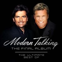 Modern Talking - The Final Album - The Ultimate Best Of
