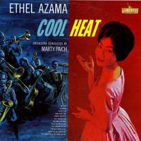 Ethel Azama - Cool Heat