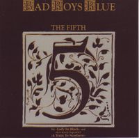 Bad Boys Blue - The Fifth