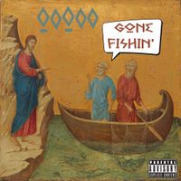 oOoOO - Gone Fishin&rsquo;