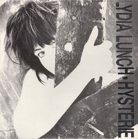 Lydia Lunch - Hysterie