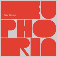 Total Giovanni - Euphoria