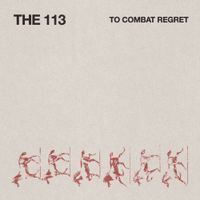 The 113 - To Combat Regret