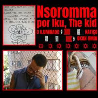 IKU THE KID - Nsoromma