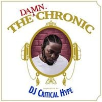 DJ Critical Hype - The Damn. Chronic