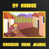 Ry Cooder - Chicken Skin Music