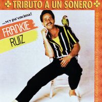Frankie Ruiz - Voy pa' encima!