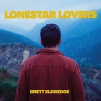 Brett Eldredge - Lonestar Lover