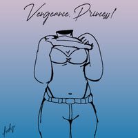 Faye Ivy - Vengeance, Princess!
