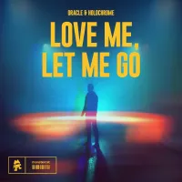 ORACLE - Love Me, Let Me Go
