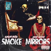 Loose Cannon & Slimline Mutha - Smoke & Mirrors