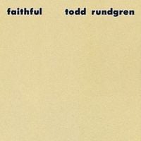 Todd Rundgren - Faithful