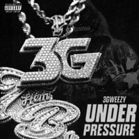 3G Weezy - Under Pressure