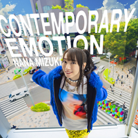 水樹奈々 [Nana Mizuki] - CONTEMPORARY EMOTION