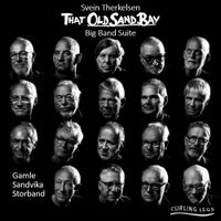 Gamle Sandvika Storband - That Old Sand Bay Big Band Suite