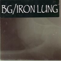 BG - BG / Iron Lung