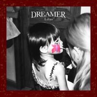 Lilas - DREAMER