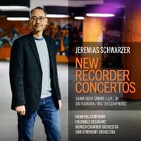 Jeremias Schwarzer - New Recorder Concertos