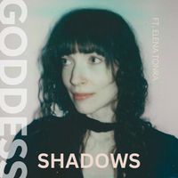 Goddess - Shadows