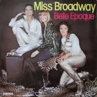 Belle Epoque - Miss Broadway