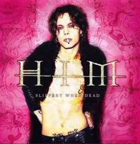 HIM - Slippery When Dead