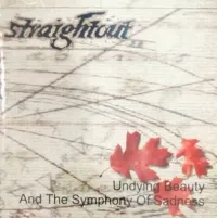 Straightout - Undying Beauty and the Symphony of Sadness