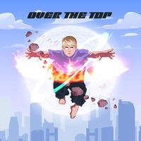 The Kid Modest - Over the Top