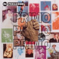 Dr. Feelgood - Primo