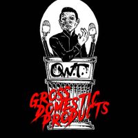 One Way Terror - Gross Domestic Products