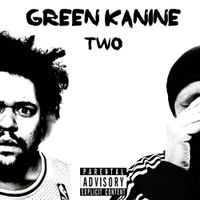 Green Kanine - Two