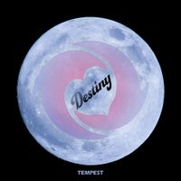 TEMPEST - Destiny
