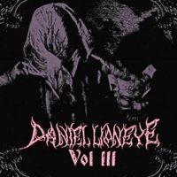 Daniel Lioneye - Vol. III