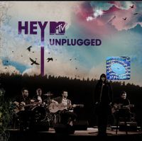 Hey - MTV Unplugged