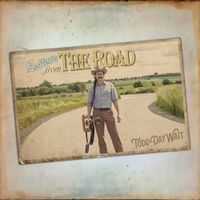 Todd Day Wait - Letters From The Road