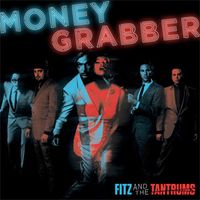 Fitz & the Tantrums - MoneyGrabber