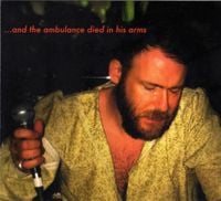 Coil - ...And the Ambulance Died in His Arms