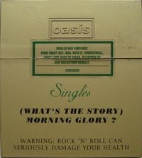 Oasis - (What's The Story) Morning Glory? Singles