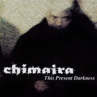 Chimaira - This Present Darkness
