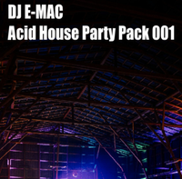 DJ E-MAC - Acid House Party Pack 001