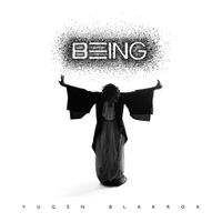 Yugen Blakrok - The Illusion of Being