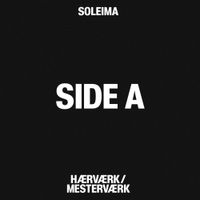 Soleima - H&aelig;rv&aelig;rk / Mesterv&aelig;rk: Side A
