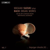 Masaaki Suzuki - Masaaki Suzuki Plays Bach Organ Works, Vol. 7