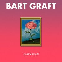 Bart Graft - Empyrean